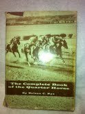 Complete Book of the Quarter Horse