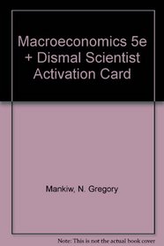 Macroeconomics 5E & Dismal Scientist Activation Card