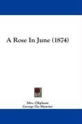 A Rose In June (1874)