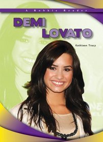 Demi Lovato (A Robbie Readers) (Robbie Readers: Biographies)
