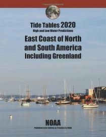 Tide Tables 2020: East Coast of North and South America, Including Greenland