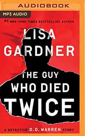 Guy Who Died Twice, The (Detective D. D. Warren)