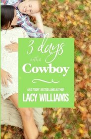 3 Days with a Cowboy (Redbud Trails) (Volume 7)