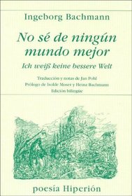 No Se de Ningcn Mundo Mejor (Spanish Edition)
