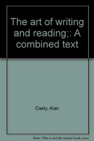 The art of writing and reading;: A combined text