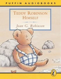 Teddy Robinson Himself (Puffin Audiobooks)