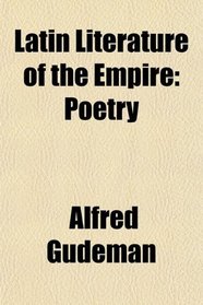 Latin Literature of the Empire: Poetry