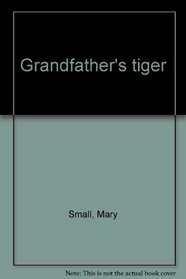 Grandfather's tiger