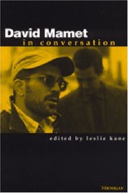 David Mamet in Conversation (Theater: Theory/Text/Performance)