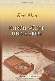 Durch Wste und Harem (German Edition)
