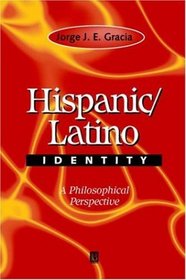 Hispanic/Latino Identity: A Philosophical Perspective