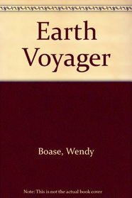 Earth Voyager: Your Mission Is To Explore