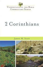 2 Corinthians (Understanding the Bible Commentary Series)