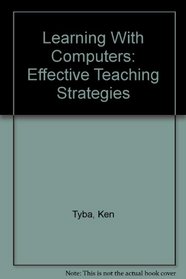 Learning With Computers: Effective Teaching Strategies
