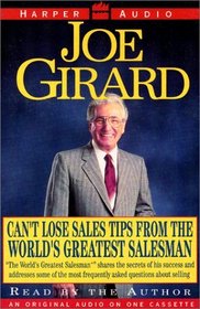 Can't Lose Sales Tips from the World's Greatest Salesman
