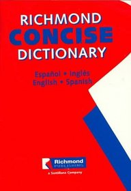 Richmond Concise Dictionary : Spanish/English, English/Spanish (Spanish Edition)