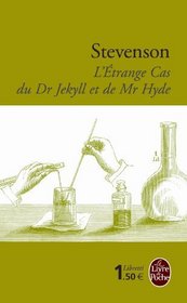 L Etrange Cas Du Docteur Jekyll Et Mr Hyde (French Edition)