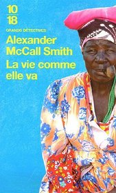 La vie comme elle va (French Edition)