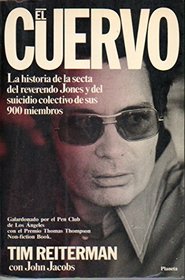 El Cuervo/Raven: The Untold Story of the Rev. Jim Jones and His People (Spanish Edition)