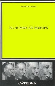 El Humor En Borges (Critica Y Estudios Literarios)