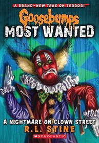 Goosebumps Most Wanted #7: A Nightmare on Clown Street