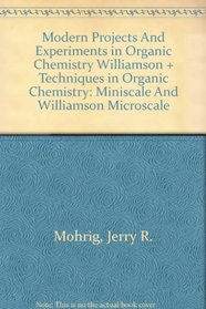 Mod Projects and Experiments in Organic Chemistry Williamson & Tech in Org Chem: Miniscale and Williamson Microscale