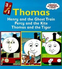 Thomas: Henry and the Ghost Train / Percy and the Kite / Thomas and the Tiger (Mini Books)