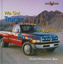 Trucks / En camiones (Bookworms: We Go!/ Viajamos!)