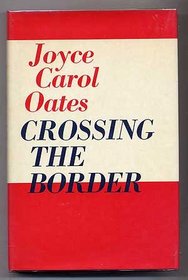 Crossing the Border: Fifteen Tales