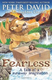 Fearless: A Tale of a Runaway Imagination