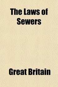 The Laws of Sewers