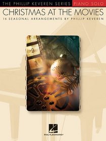 Christmas at the Movies: Phillip Keveren Series
