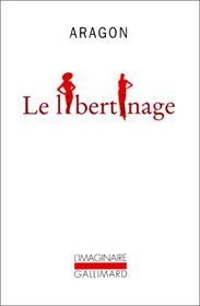 Le Libertinage (French Edition)