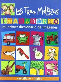 Imaginario las tres mellizas/ Imaginary the Triplets (Tres Mellizas/ Triplets) (Spanish Edition)