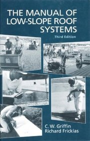 Manual of Low-Slope Roof Systems