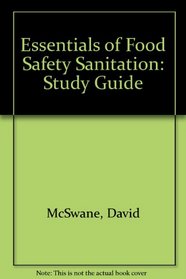 Essentials of Food Safety Sanitation