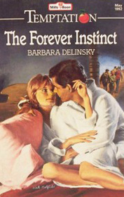The Forever Instinct