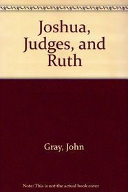 Joshua, Judges, and Ruth (New Century Bible)