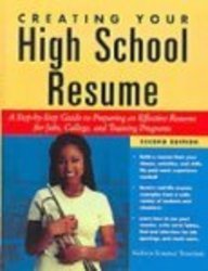 Creating Your High School Resume: A Step-by-step Guide To Preparing An Effective