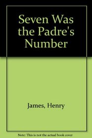 Seven Was the Padre's Number