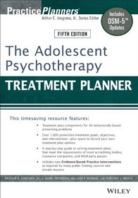 The Adolescent Psychotherapy Treatment Planner (PracticePlanners)