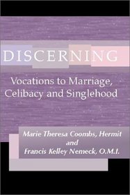 Discerning Vocations to Marriage, Celibacy and Singlehood
