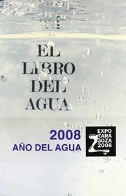 El libro del agua/ The Book of Water (Spanish Edition)