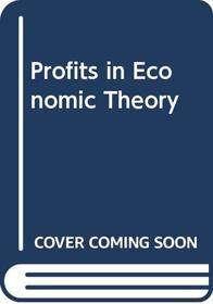 Profits in Economic Theory