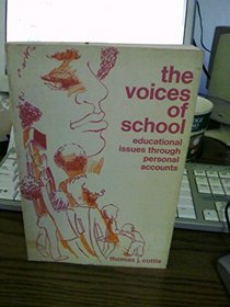 The Voices of School: Educational Issues Through Personal Accounts