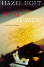 Fatal legacy: A Sheila Malory mystery