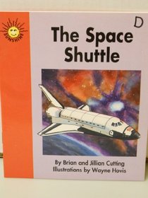 The space shuttle (Sunshine nonfiction)