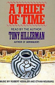 A Thief of Time (Joe Leaphorn and Jim Chee) (Audio Cassette) (Abridged)