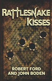 Rattlesnake Kisses