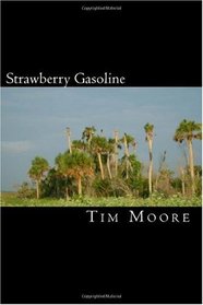 Strawberry Gasoline: A Collection of Tatoetry (Volume 1)